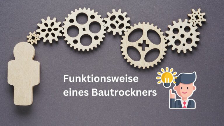 Wie funktioniert ein Bautrockner?