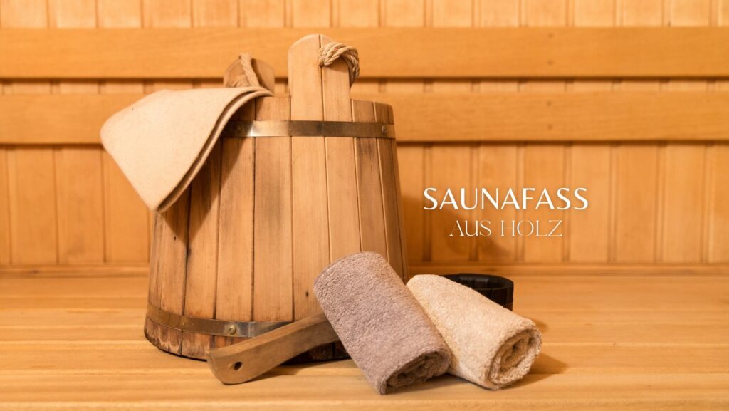 Saunafass aus Holz